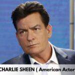 Charlie Sheen – Age, Height, Family, Career, TV Shows, Awards, Net Worth