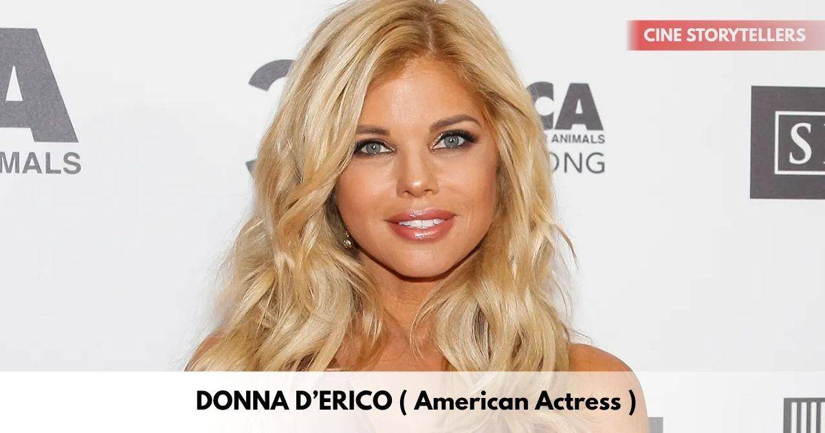 Donna D’Errico - Age, Height, Family, Career, TV Shows, Awards, Net Worth