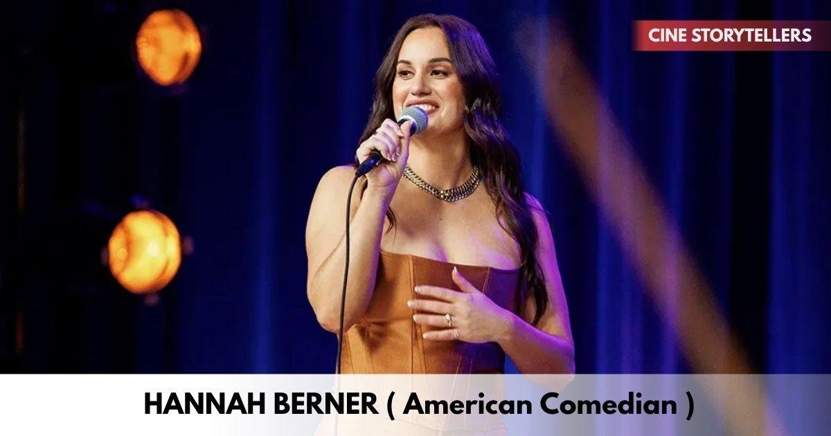 Hannah Berner – Age, Height, Family, Career, TV Shows, Awards, Net Worth