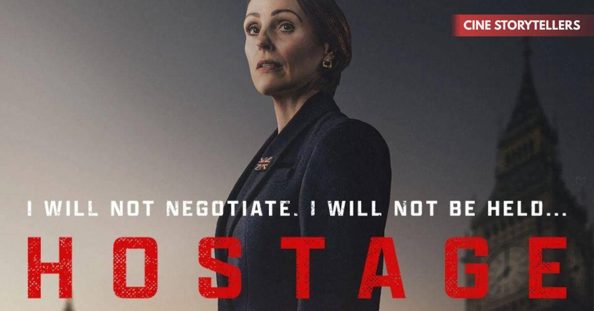 Hostage (2025) TV Series – Complete Summary, Cast, Release Date, Genre, Director, Budget