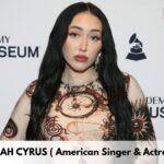 Noah Cyrus – Age, Height, Family, Career, TV Shows, Awards, Net Worth