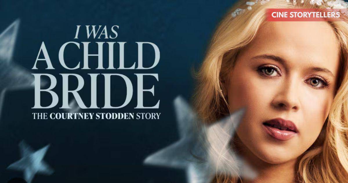 How to Watch I Was a Child Bride: The Courtney Stodden Story – Lifetime Streaming Guide