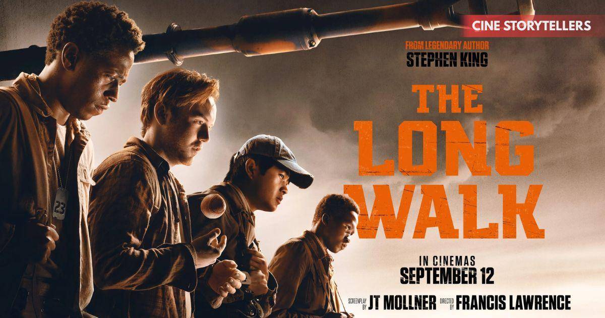 The Long Walk (2025) Review – Plot, Cast, Performances, Themes & Critical Reception