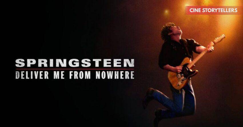 Deliver Me from Nowhere: The Real Story Behind Bruce Springsteen’s Biopic
