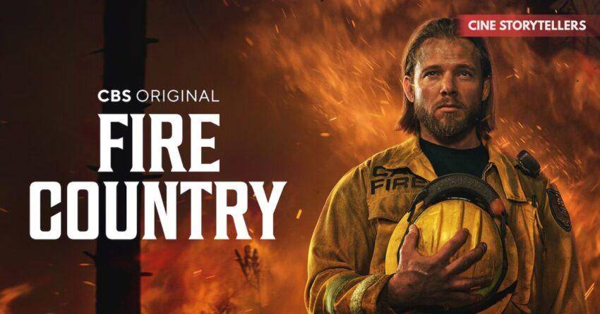 Fire Country Season 4: How to Watch, Streaming Options, Cast, and Episode Guide