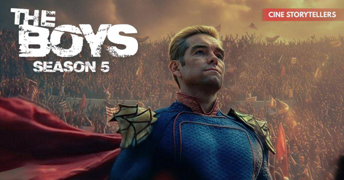 The Boys Season 5 Release Date, Trailer & What to Expect – Cine