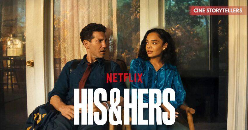 His & Hers Netflix Review – Plot, Cast, Twists & Must-Watch Mystery