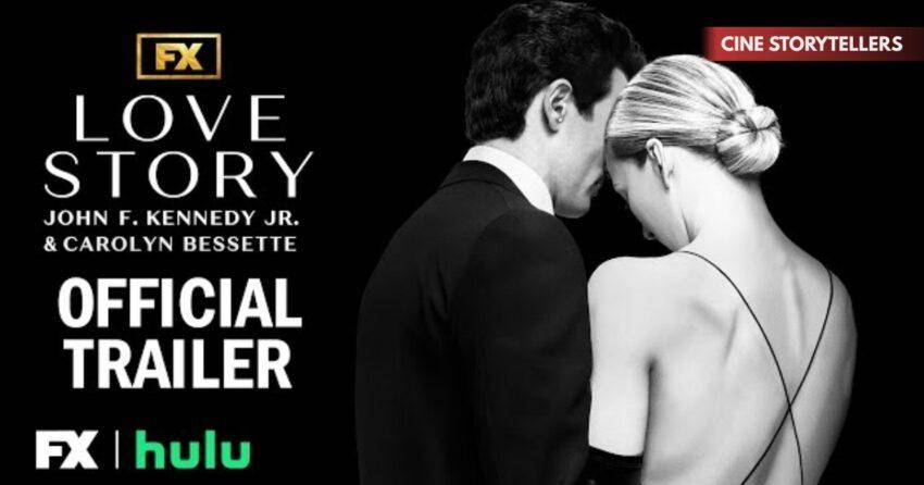 Love Story Trailer Explores John F. Kennedy Jr. and Carolyn Bessette’s Iconic Romance