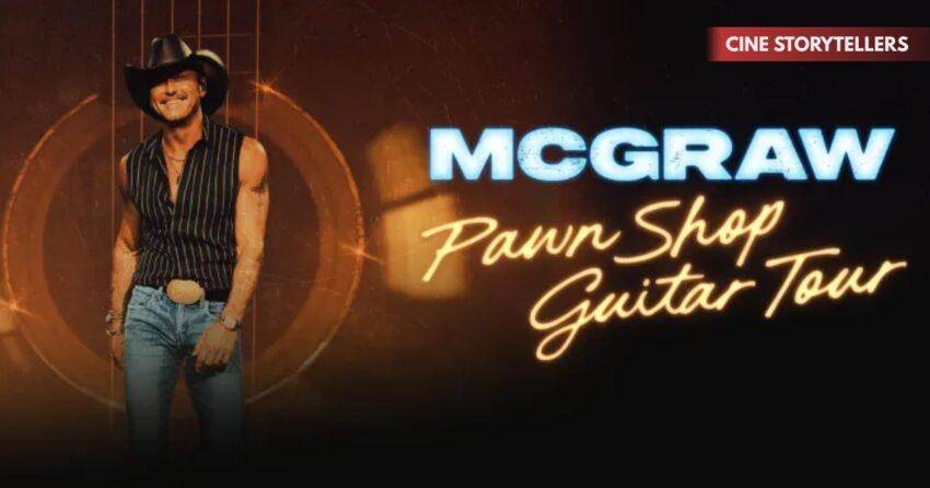 Tim McGraw 2026 Pawn Shop Guitar Tour: Dates, Guests, and Ticket Information